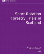 Short Rotation Forestry Trials in Scotland: Progress Report 2014